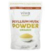 Viva Naturals Organic Psyllium Husk Powder 24 oz (680 g) 701722747876